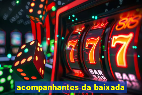 acompanhantes da baixada